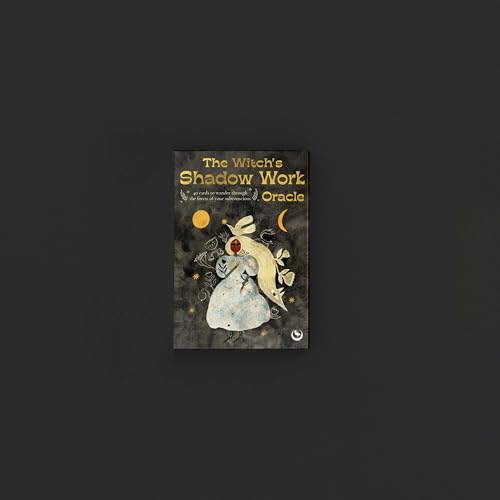 The Witch’s Shadow Work Oracle: 40 cards for wandering through the forest of your subconscious Kit Book