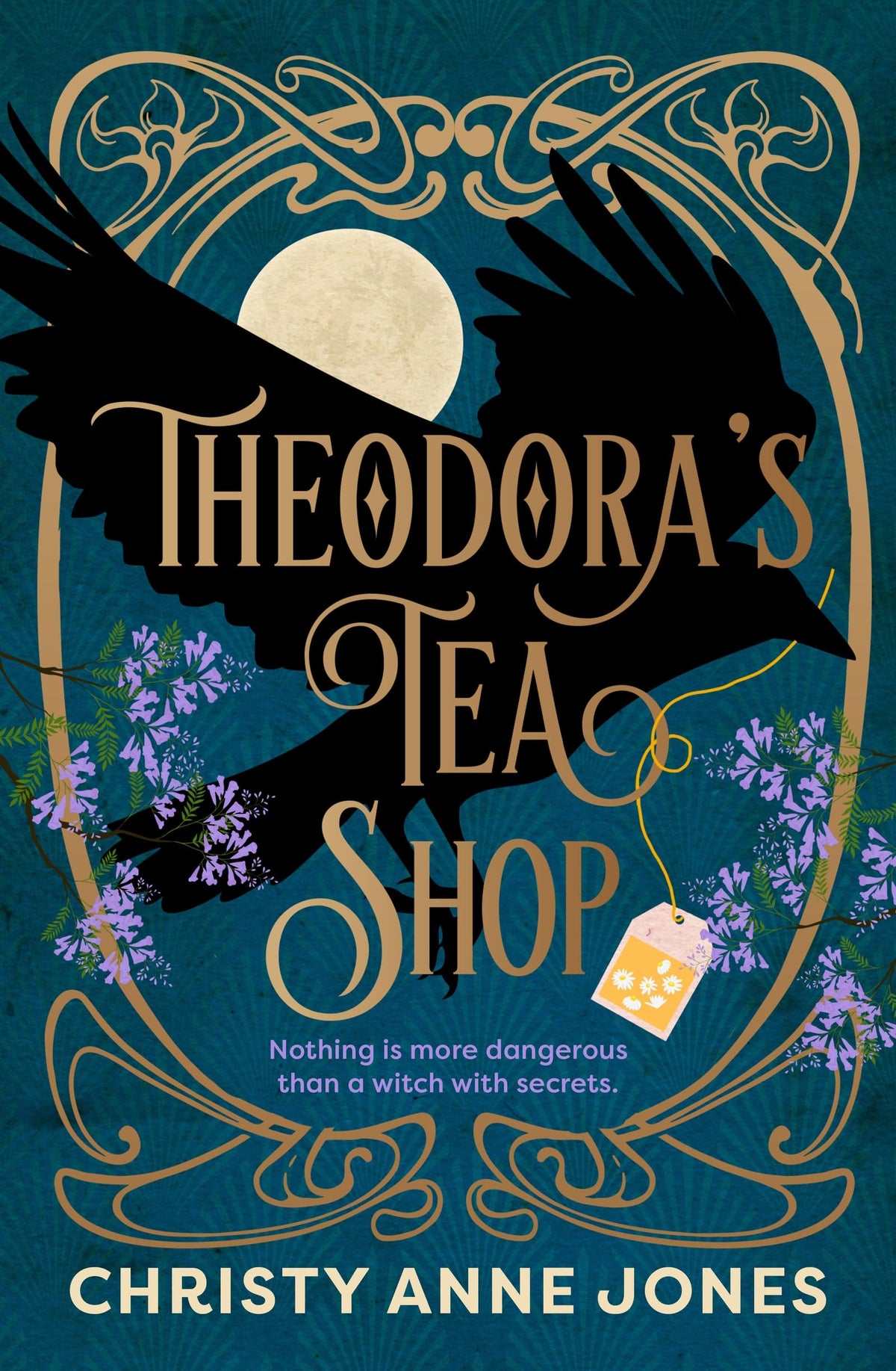 Theodora's Tea Shop : A beguiling must-read fantasy debut full of witchy magic and secrets