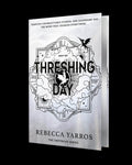 Threshing Day (Limited Deluxe Edition) : Return to the Empyrean world with thirteen stories starring your favourite Fourth Wing characters.