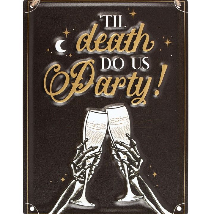Til Death Do Us Party Champagne Hanging Metal Sign From Witch, Please!