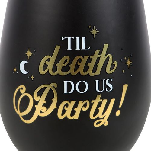 Til Death Do Us Party Stemless Wine Glass From Witch, Please!