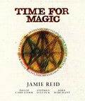 Time for Magic : A Shamanarchist's Guide to the Wheel of the Year - Sold by Witch, Please!