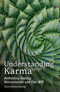 Understanding Karma : Rethinking Destiny, Reincarnation and Free Will - Sold by Witch, Please!
