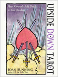 Upside Down Tarot: How Reversals Add Depth to Your Reading Paperback / softback Book