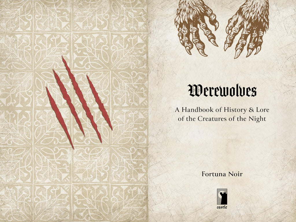 Werewolves : A Handbook of History & Lore of the Creatures of the Night