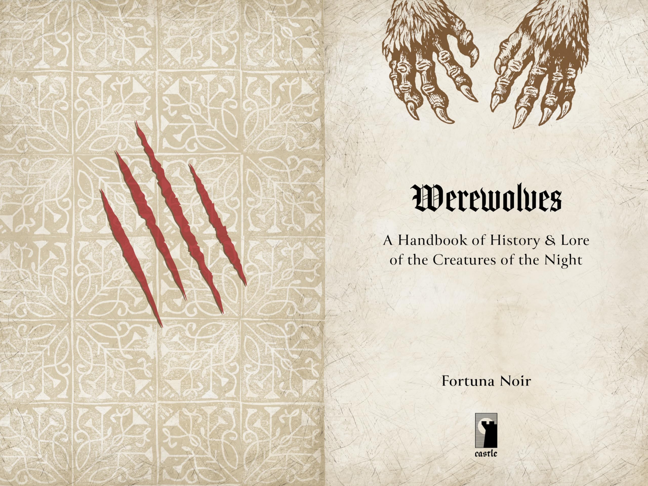 Werewolves : A Handbook of History & Lore of the Creatures of the Night