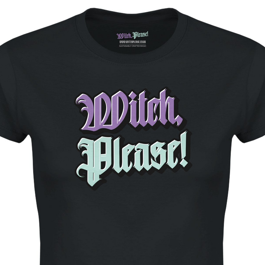 Witch Please! Classic Womens Crewneck T-shirt