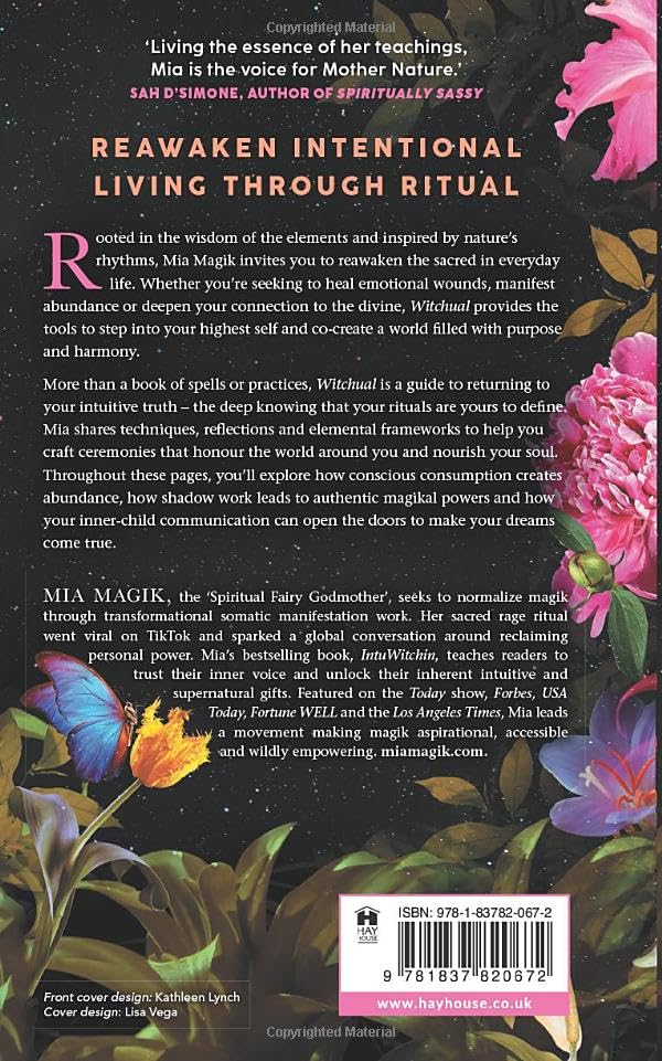 Witchual : Transformative Rituals to Reclaim Your Powerful Magik and Live a Fearlessly Authentic Life