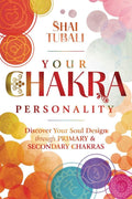 Your Chakra Personality : Discover Your Soul Design through Primary & Secondary Chakras - Sold by Witch, Please!